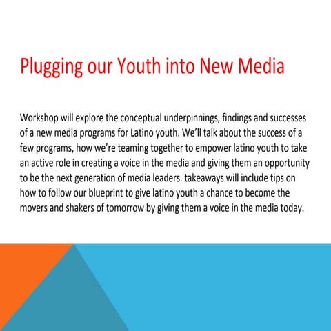 LATISM 2011: Plugging Youth into Social Media