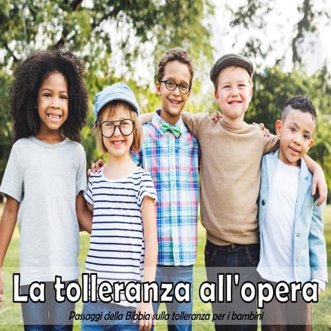 La tolleranza all'opera