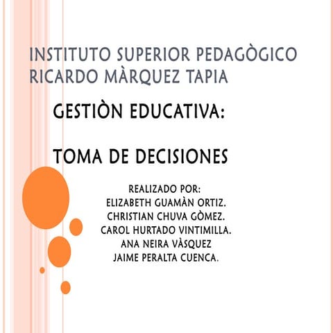 La toma de decisiones  lcdogalindo1