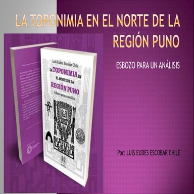LA TOPONIMIA EN EL NORTE DE LA REGIÓN_presentación.pptx