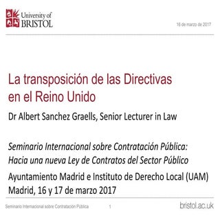 La transposición de las Directivas ...