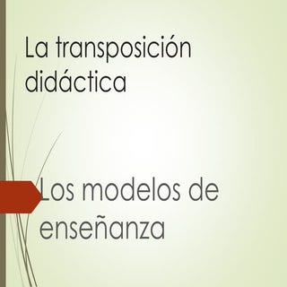 La transposición didáctica ii   los...
