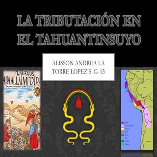 La tributación en el tahuantinsuyo