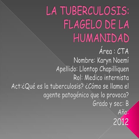 Webquest la tuberculosis | PPTX