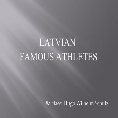 Latvian famous athletes