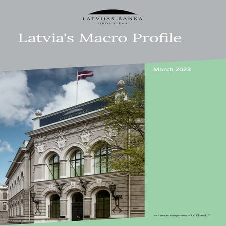 Latvia`s Macro Profile 2023