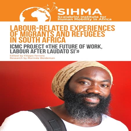 Labour-related experiences of Migrants and Refugees in South Africa