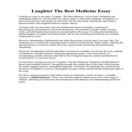 Laughter The Best Medicine Essay. quot;Laughter Is the Best Medicinequot; Ess...