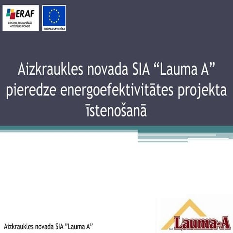 Pieredze energoergoefektivitātes projektu īstenošanā (Aizkraukle)