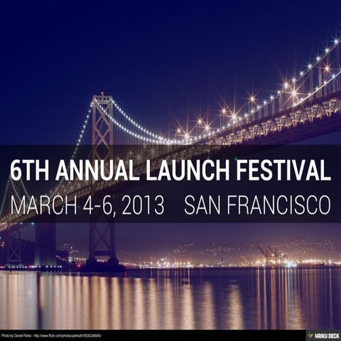 Launch Festival 2013