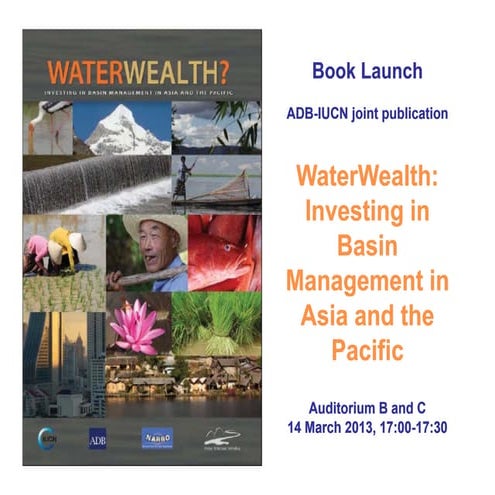 Water Wealth. Investing in Basin Management in Asia and the Pacific