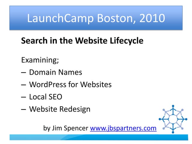 Launch Your Brand: Domain Names, WordPress as a platform, Local Search and We...