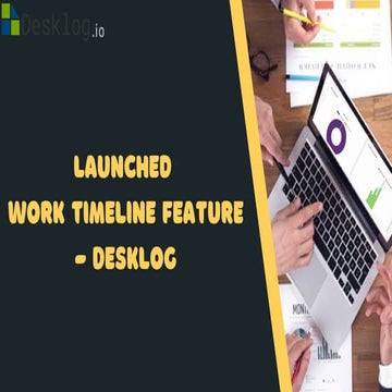 Desklog Time Tracking Software | PPTX