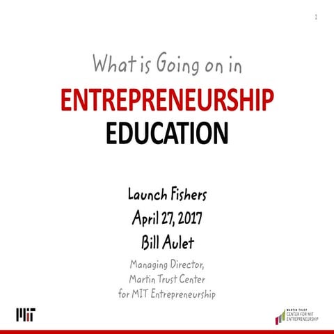 Launch fishers what going on in entrepreneurship education v3