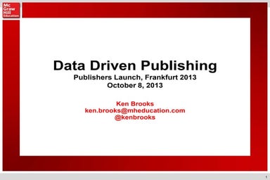 Data-Driven Publishing (Ken Brooks at Publishers Launch Frankfurt 2013)