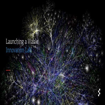 Launching a Viable Innovation Lab–A panel proposal for SXSW 2016