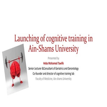 Launching of cognitive training in ain shams university