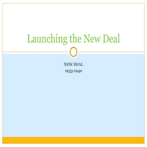 Launching The New Deal