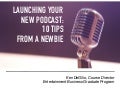Launching your podcast presentation 2020 