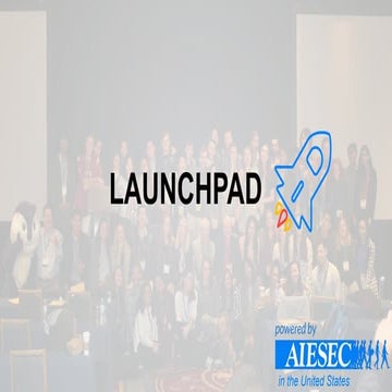 Launchpad Program Material | PPTX