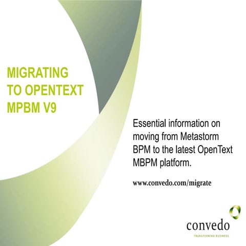 Migrating to OpenText MBPM v9