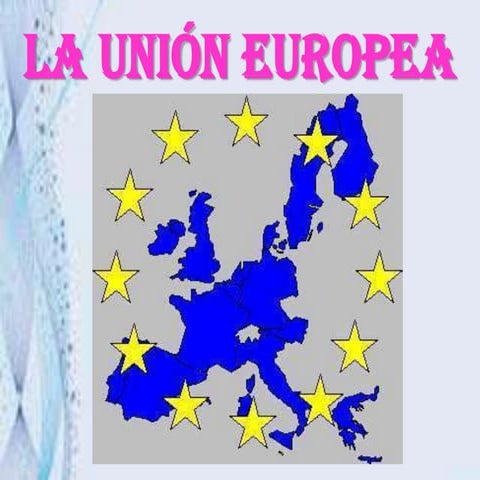 LA UNIÓN EUROPEA. ISABEL MARTÍN