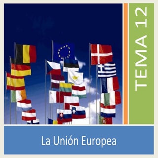 LA UNIÓN EUROPEA