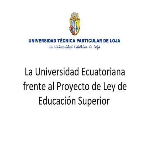 La universidad ecuatoriana_frente_al_proyecto_de_ley_de_educación_superior 