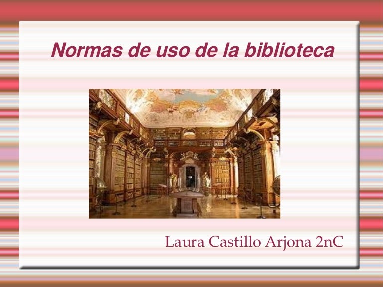 Normas De La Biblioteca Normas De La Biblioteca