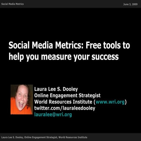 Social Media Metrics: Free tools to help you measure your success