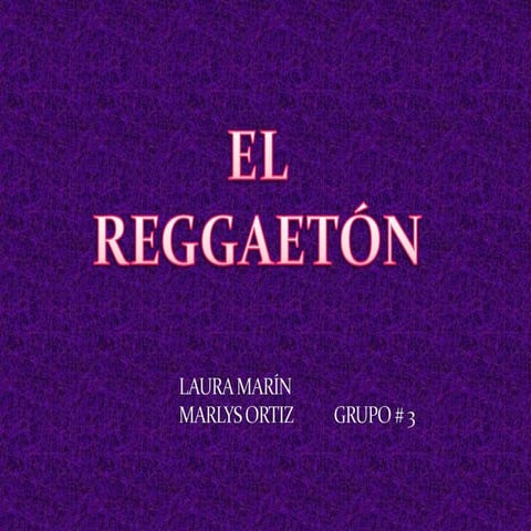 EL REGGAETON