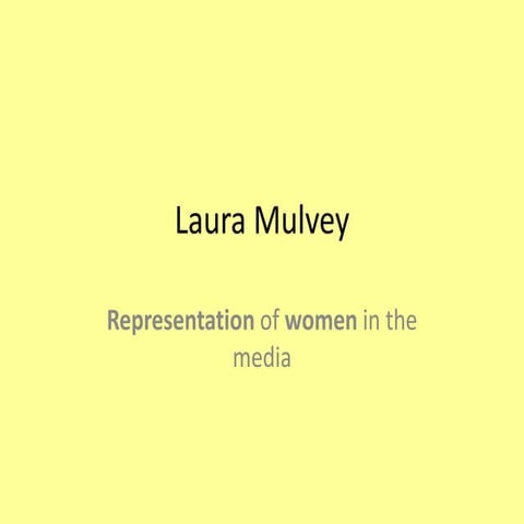 Laura mulvey