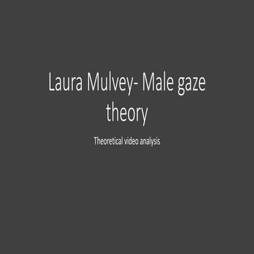 Laura mulvey male gaze