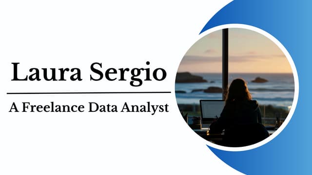 Laura Sergio -  A Freelance Data Analyst