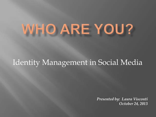 Identity Management in Social Media