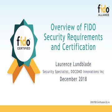 Overview of FIDO Security Requirements and Certifications