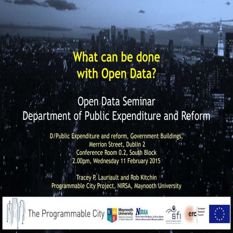What can be done with Open Data?