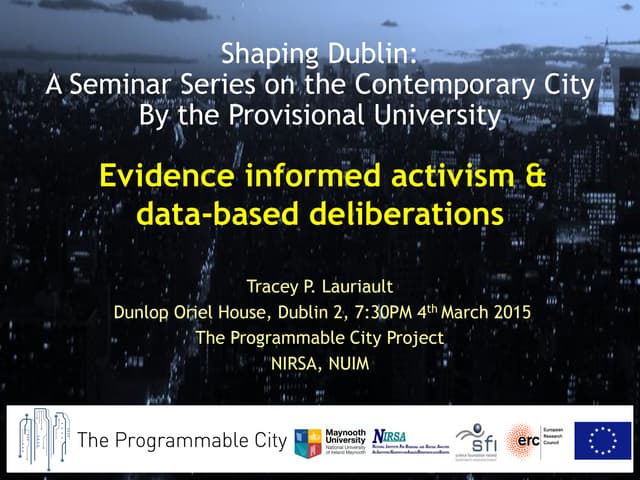 Evidence informed activism & data-based deliberations