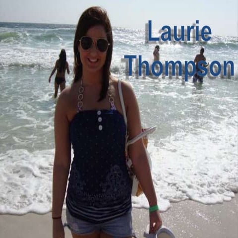 Laurie Thompson Slideshow