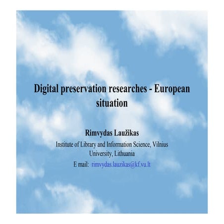 Lauzikas Digital Preservation