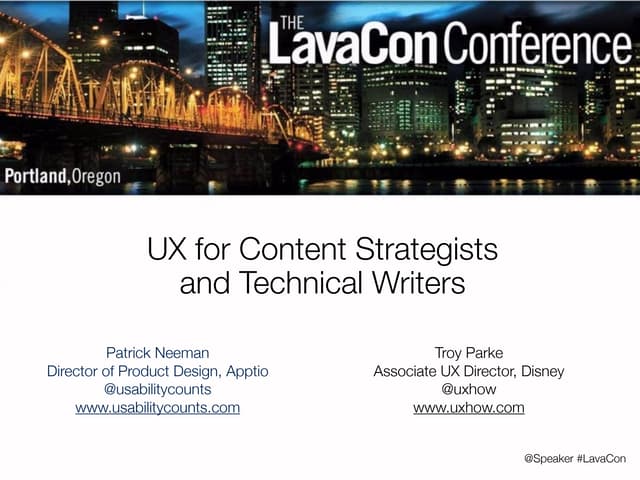 Lavacon: UX for Content Strategists and Technical Writers
