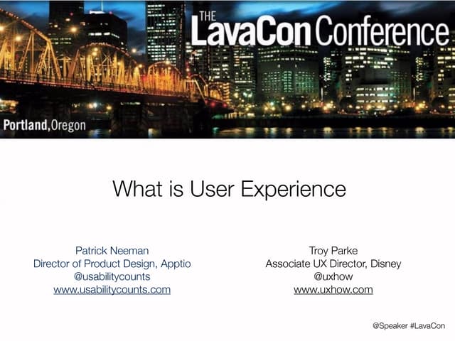 Lavacon: What Is User Experience?