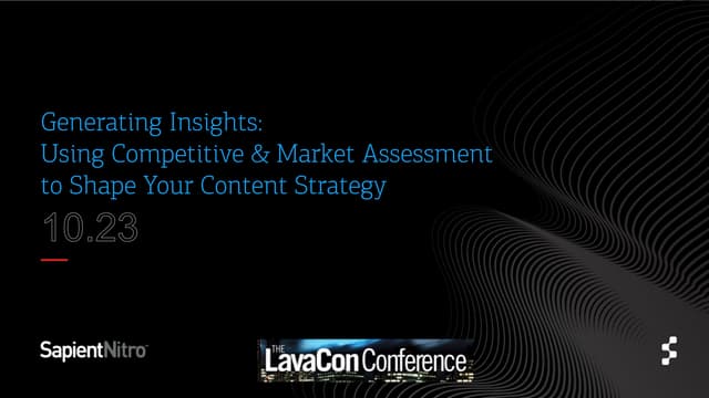 Generating Insights: Using Competitive Assessment to Shape Your Content Strategy