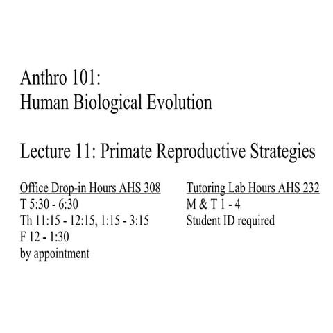 Lavc f10 lecture 11   primate reproductive strategies