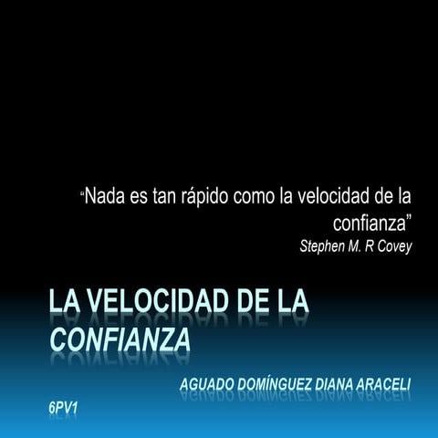 La velocidad de la confianza