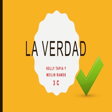 EL PROBLEMA DE LA VERDAD QUE TODOS SABEMOS. | PPTX