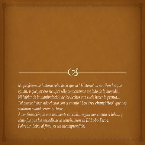 La verdadera historia de los 3 cerditos