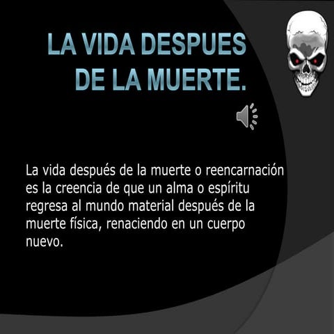 La vida despues de la muerte | PPTX