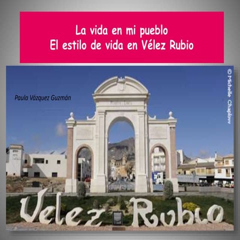 La vida en un pueblo comparada con la de la ciudad.