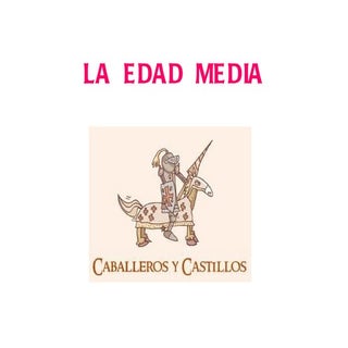 La vida medieval